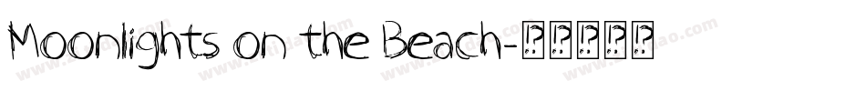 Moonlights on the Beach字体转换